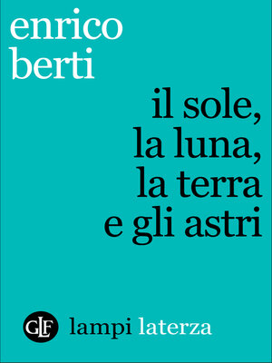 cover image of Il sole, la luna, la terra e gli astri